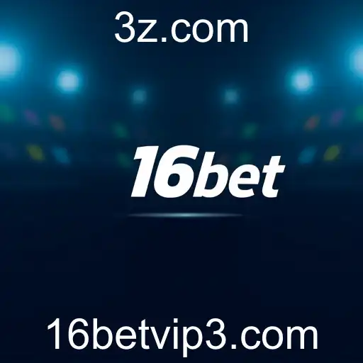 A Ascensão do 16bet VIP em 2026